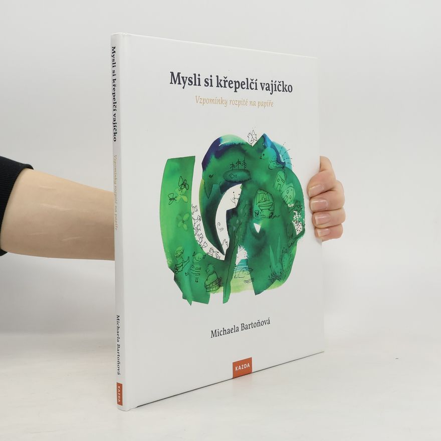 Michaela Bartoňová Mysli si křepelčí vajíčko