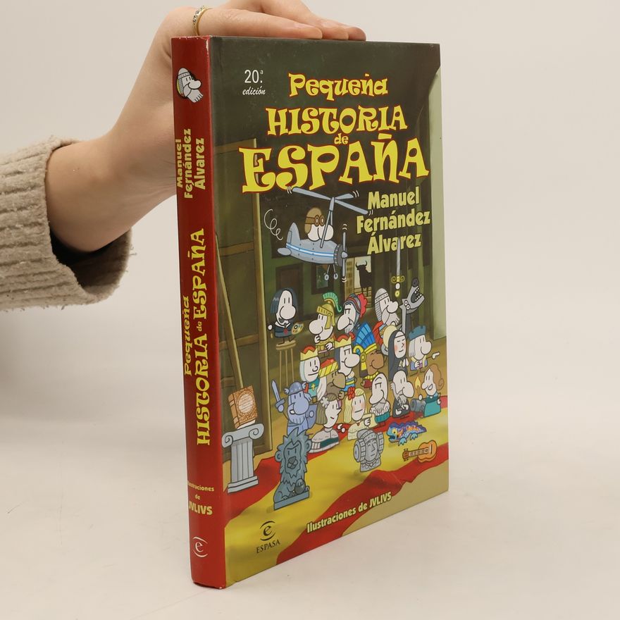 Manuel Fernández Álvarez Pequeña historia de España - 20ª edición