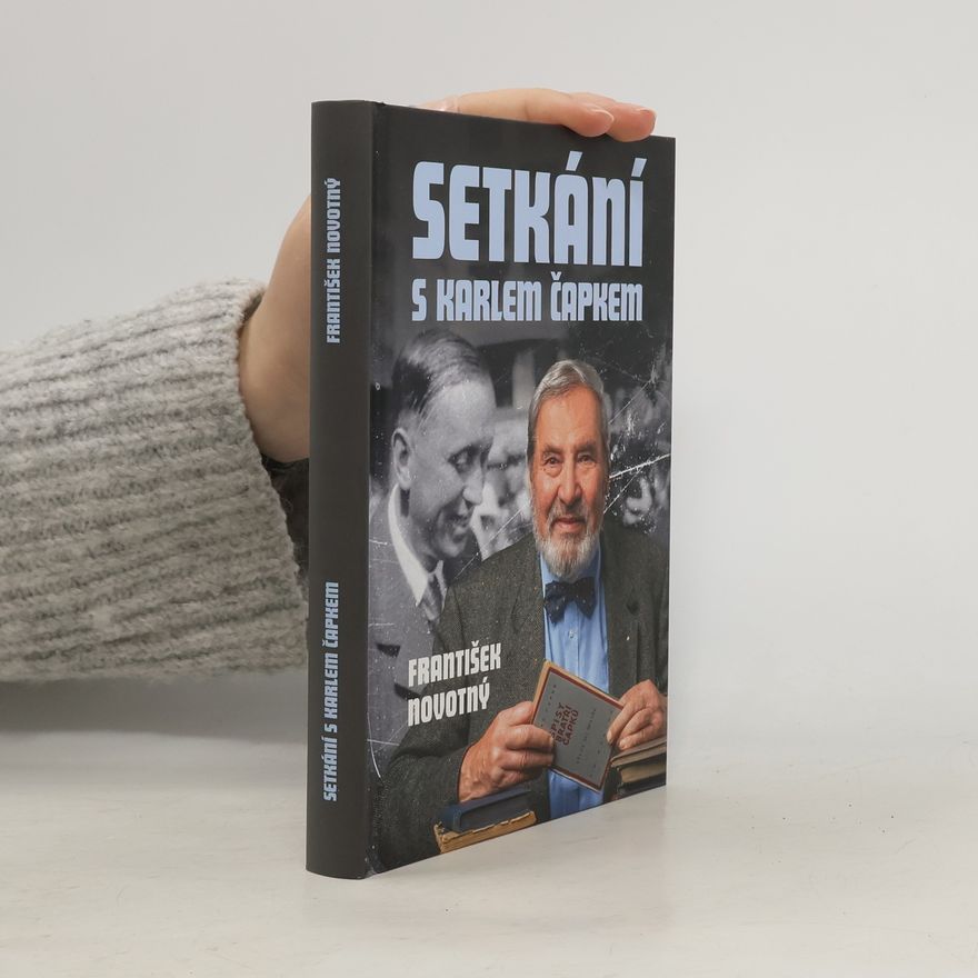 František Novotný Setkání s Karlem Čapkem