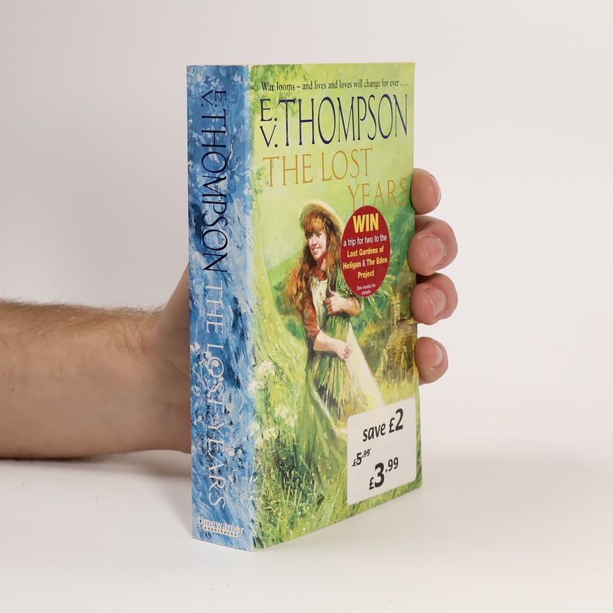 E. V. Thompson The Lost Years