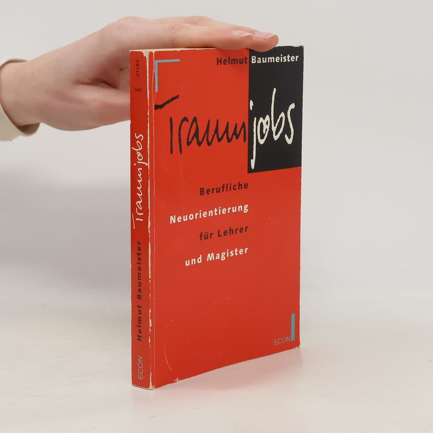Helmut Baumeister Traumjobs
