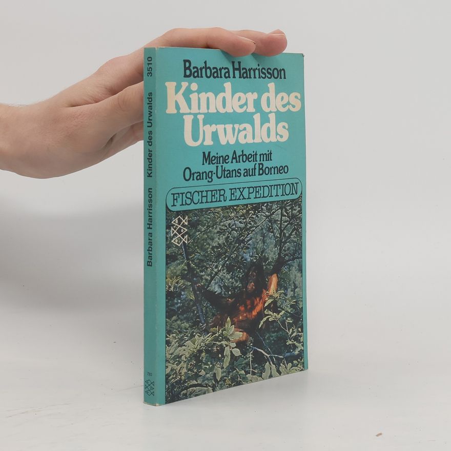 Barbara Harrisson Kinder des Urwalds