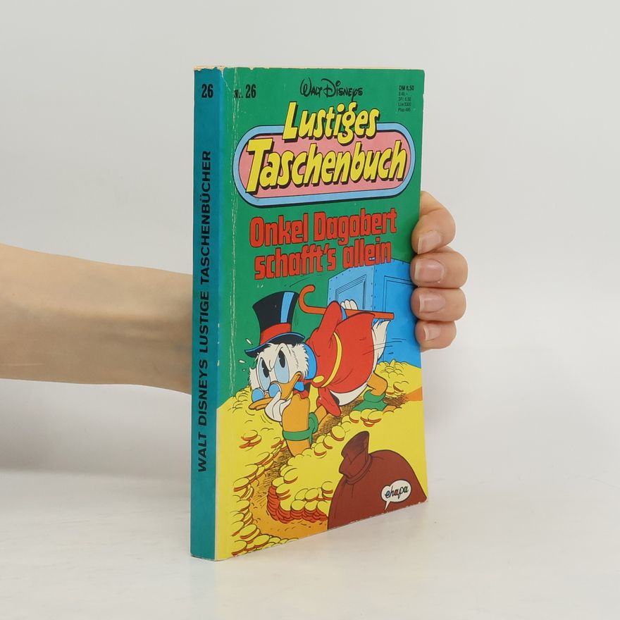 Walt Disney Lustiges Taschenbüch 26. Onkel Dagobert schafft´s allein