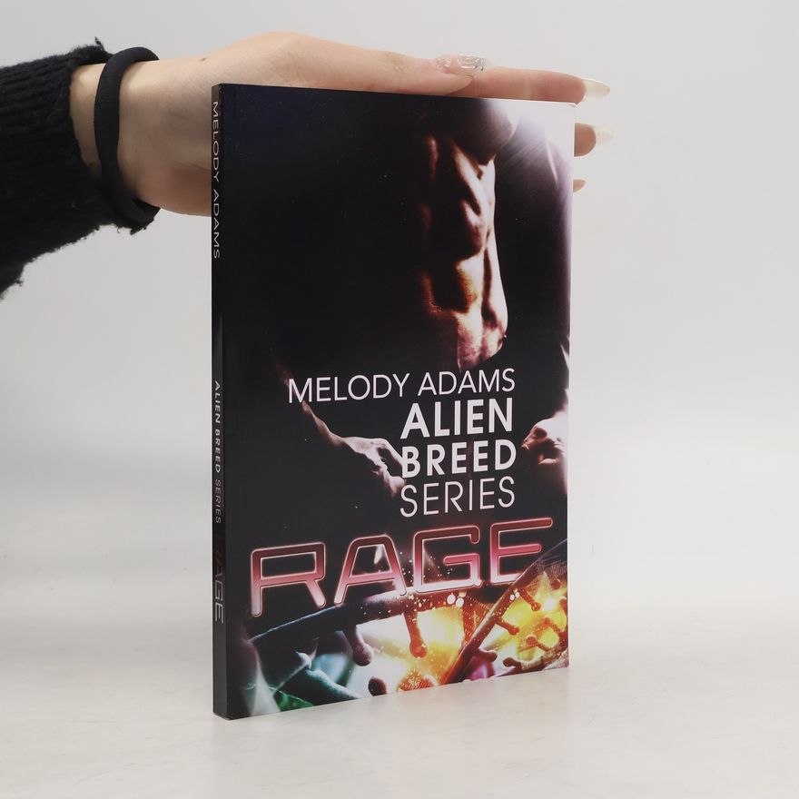Melody Adams Alien Breed Series - 1: Rage