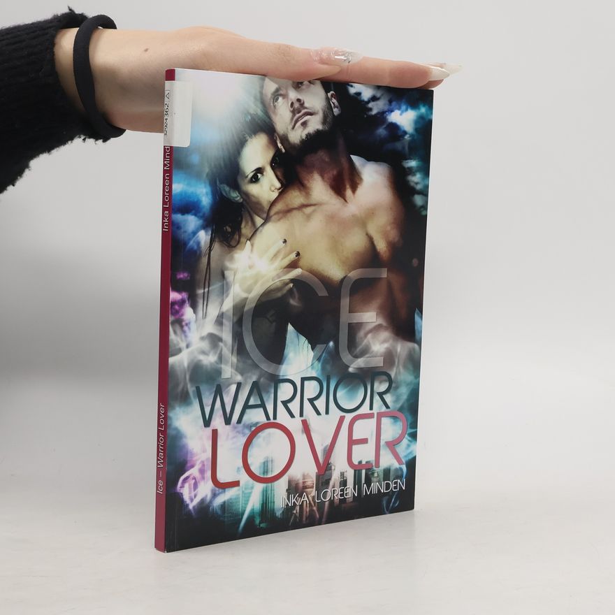 Inka Loreen Minden Ice - Warrior Lover