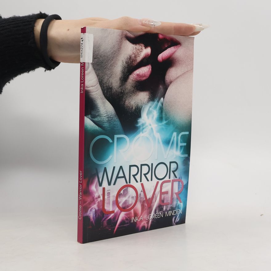 Inka Loreen Minden Crome - Warrior Lover