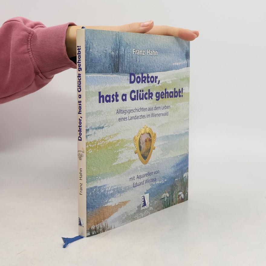 Franz H. Ahn Doktor, hast a Glück gehabt!
