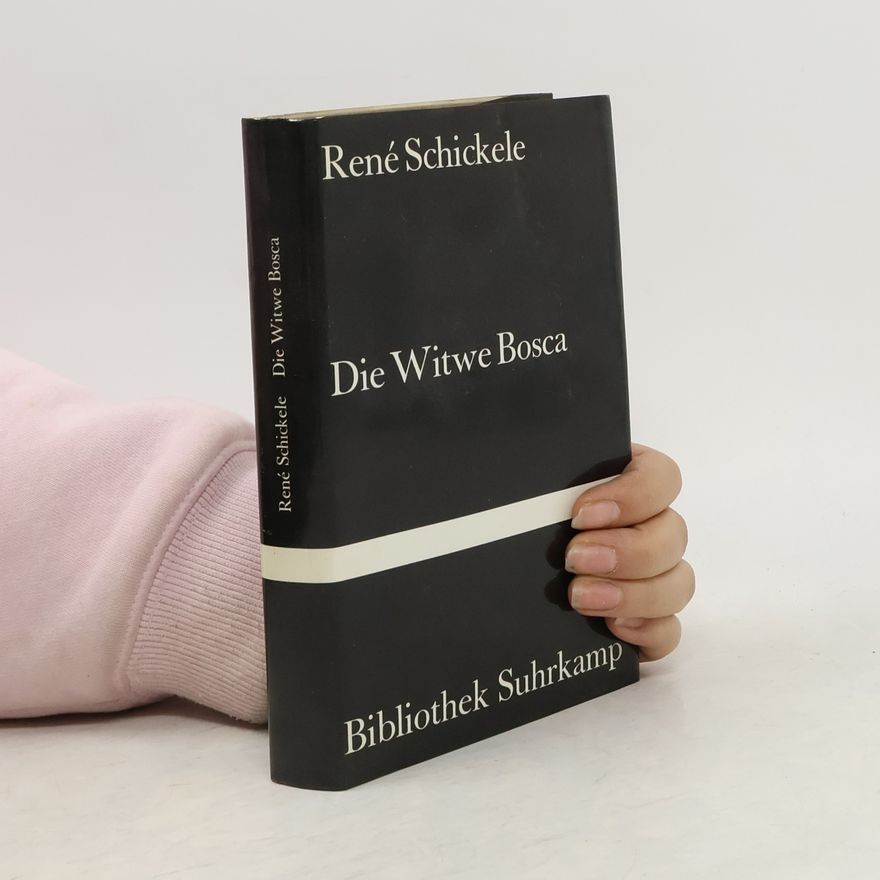 René Schickele Die Witwe Bosca