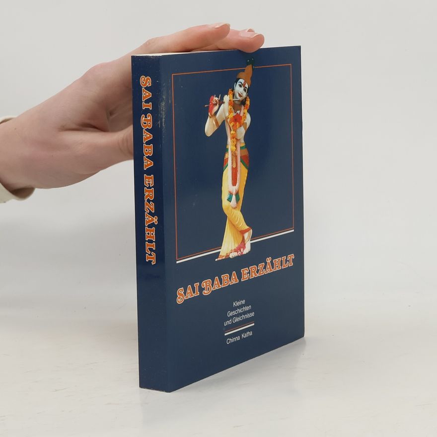 Sathya Sai Baba Sai Baba erzählt