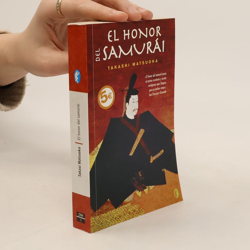 Takashi Matsuoka El Honor del Samurái