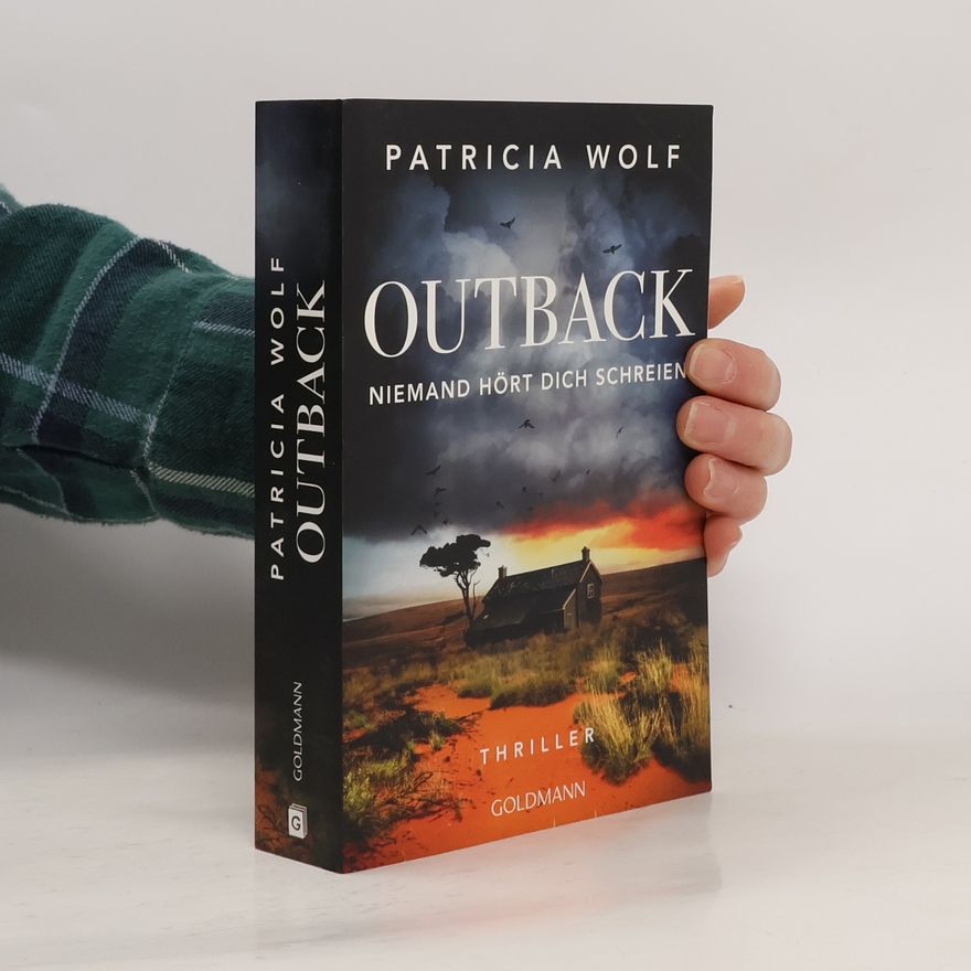 Patricia Wolf Outback - Niemand hört dich schreien