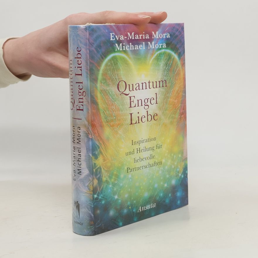 Eva-Maria Mora Quantum-Engel-Liebe