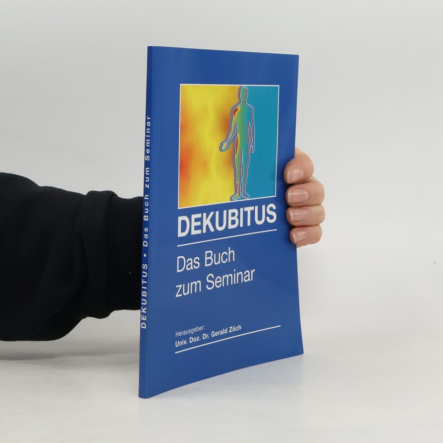 Various authors Dekubitus. Das Buch zum Seminar