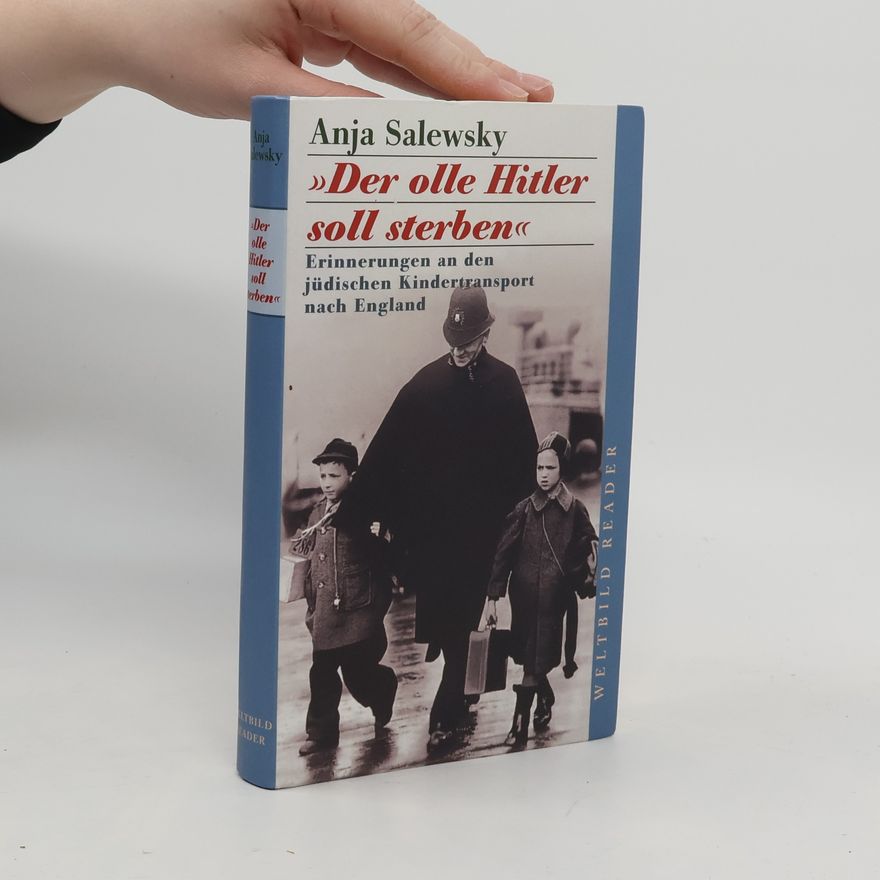 Anja Salewsky "Der olle Hitler soll sterben"