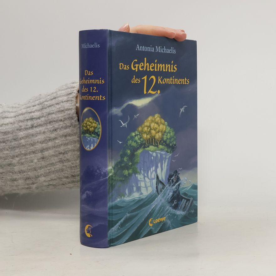 Antonia Michaelis Das Geheimnis des 12. Kontinents