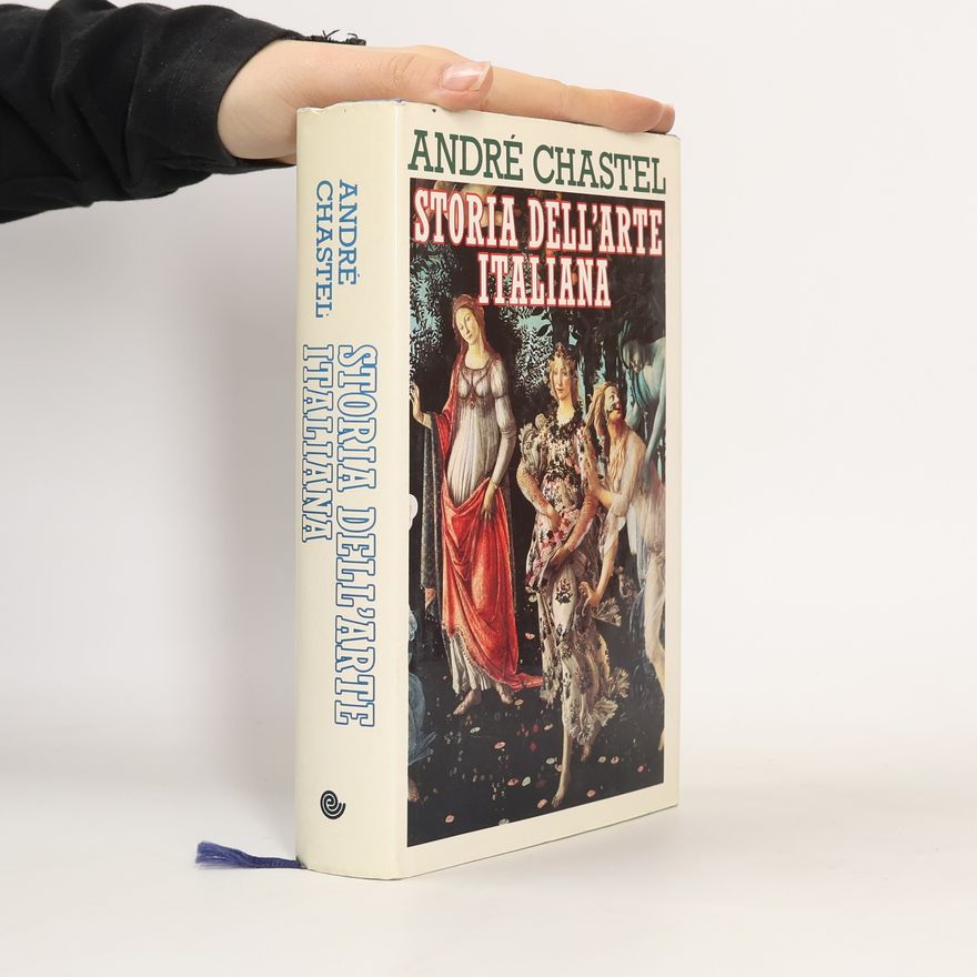 André Chastel Storia dell'arte italiana