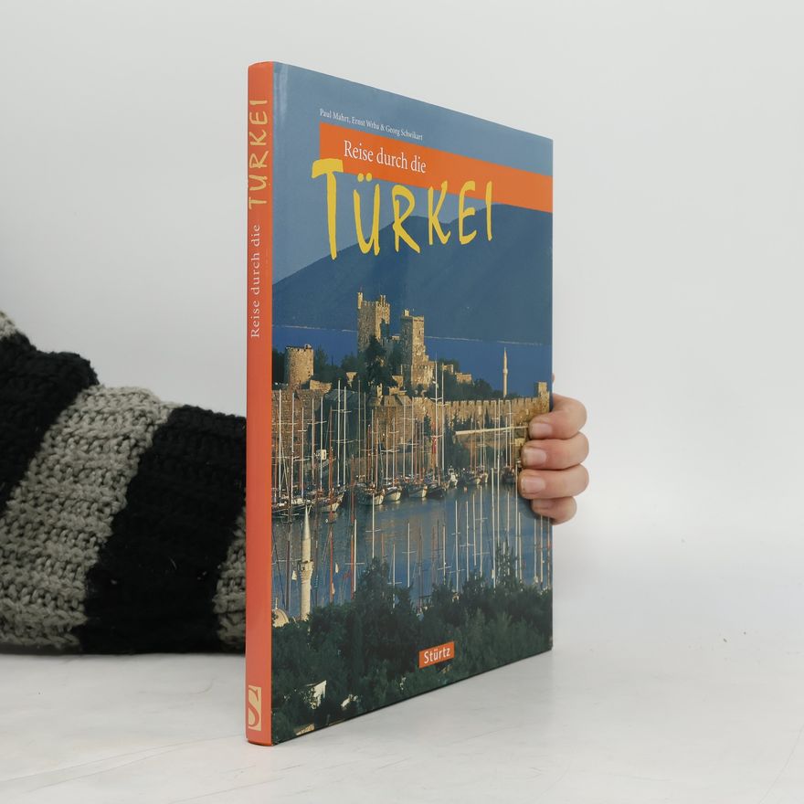 Paul Mahrt Reise durch die Türkei