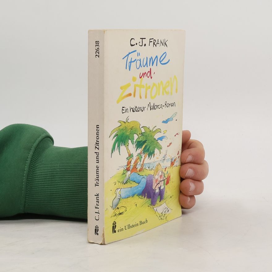 Claus J. Frank Träume und Zitronen