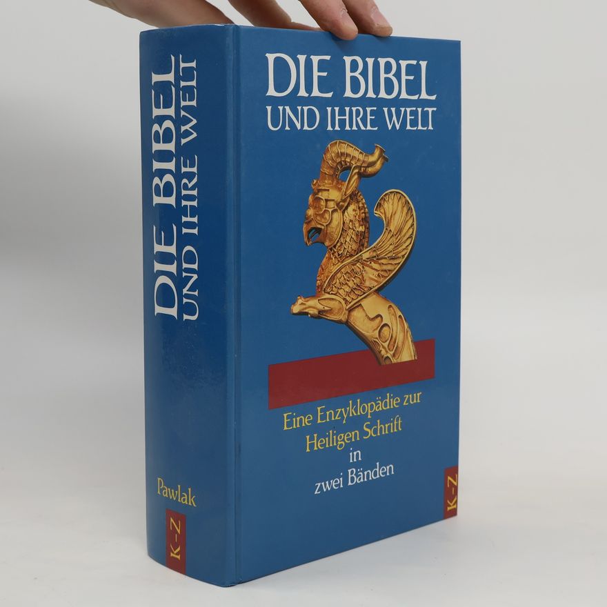 Gerhard Johannes Botterweck Die Bibel und ihre Welt. Band 2: K-Z