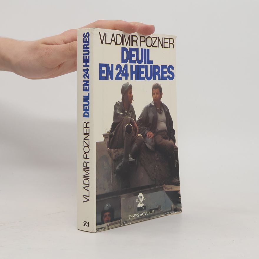 Vladimir Pozner Deuil en 24 heures