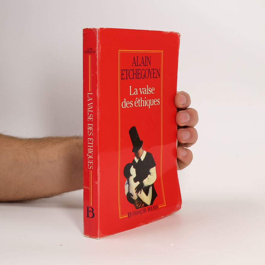 Alain Etchegoyen La valse des éthiques