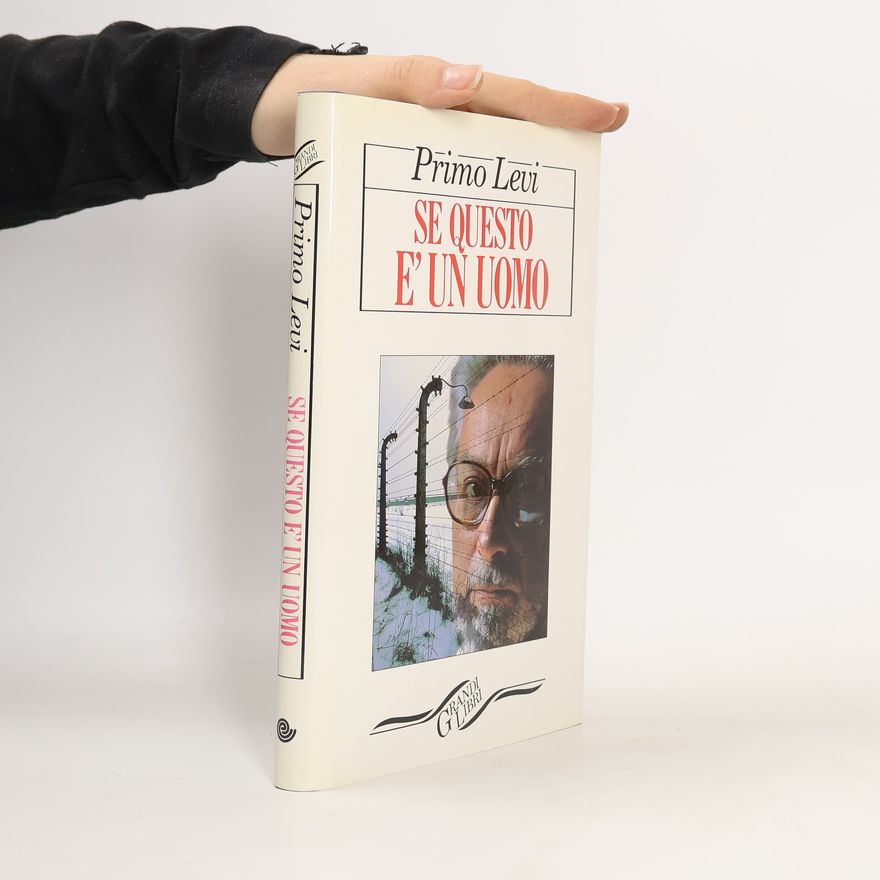 Primo Levi Se questo è un uomo