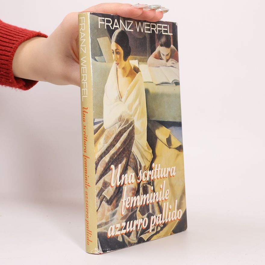 Franz Werfel Una scrittura femminile azzurro pallido