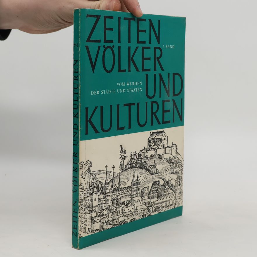 Various authors Zeiten, Völker und Kulturen 2