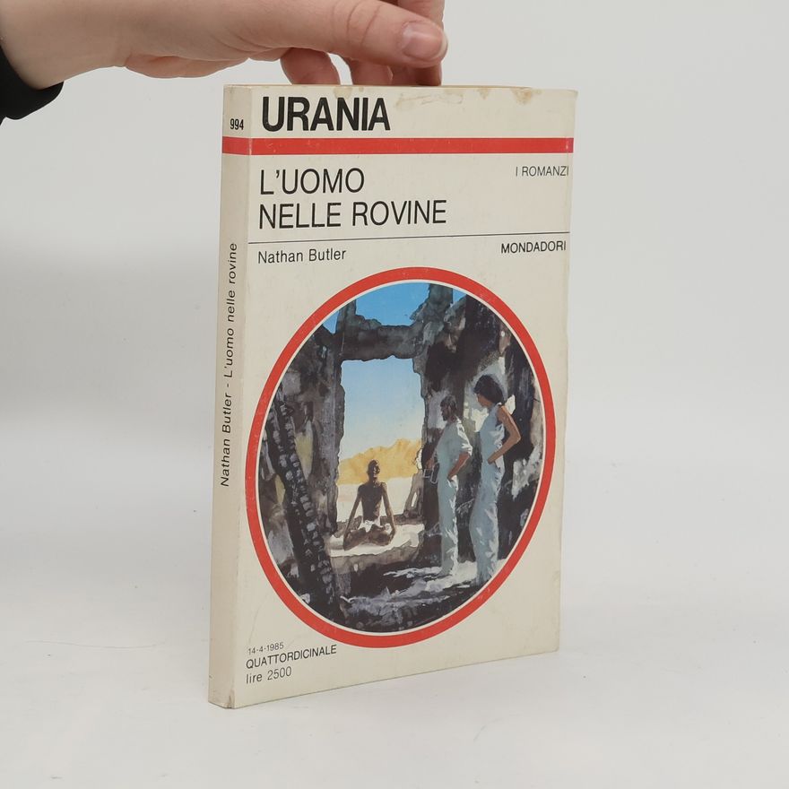 Nathaniel Butler L'uomo nelle rovine