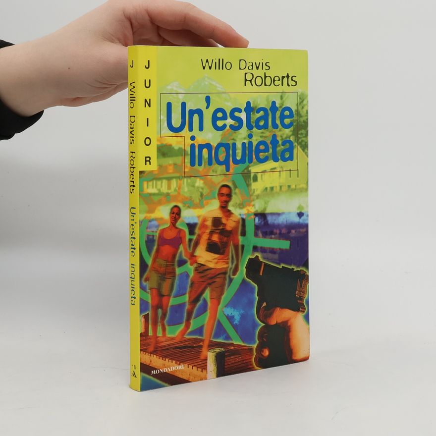 Willo Davis Roberts Un'estate inquieta