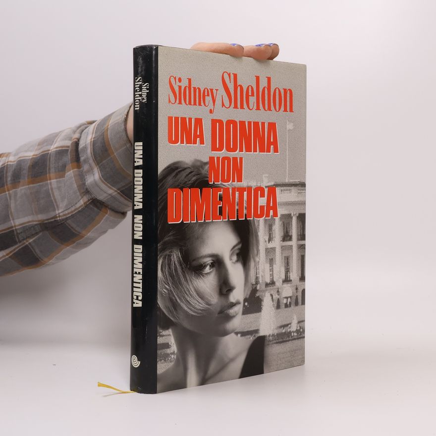 Sidney Sheldon Una donna non dimentica