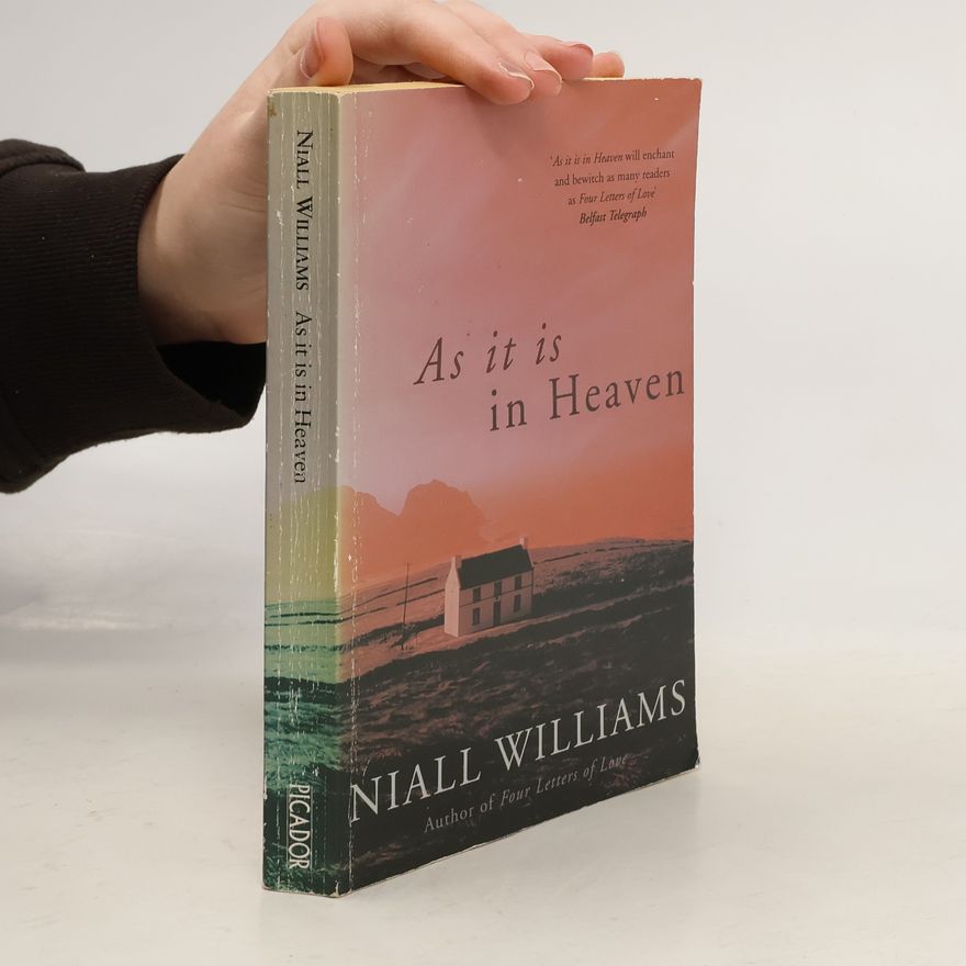 Niall Williams As It Is in Heaven