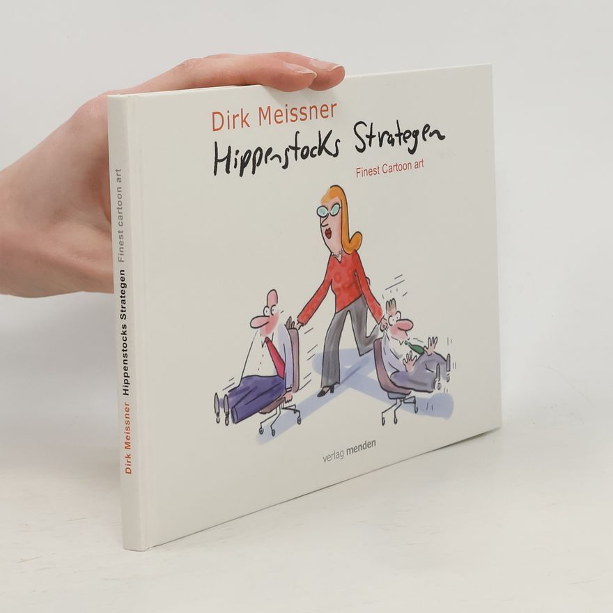 Dirk Meissner Hippenstocks Strategen