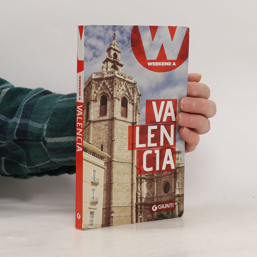 Kolektiv autorů Weekend a: Valencia