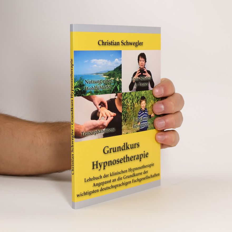 Christian Schwegler Grundkurs Hypnosetherapie