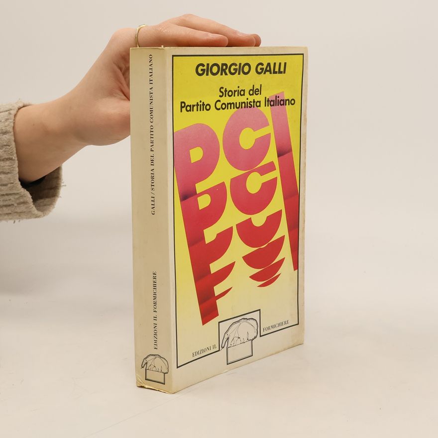 Giorgio Galli Storia del Partito Comunista Italiano