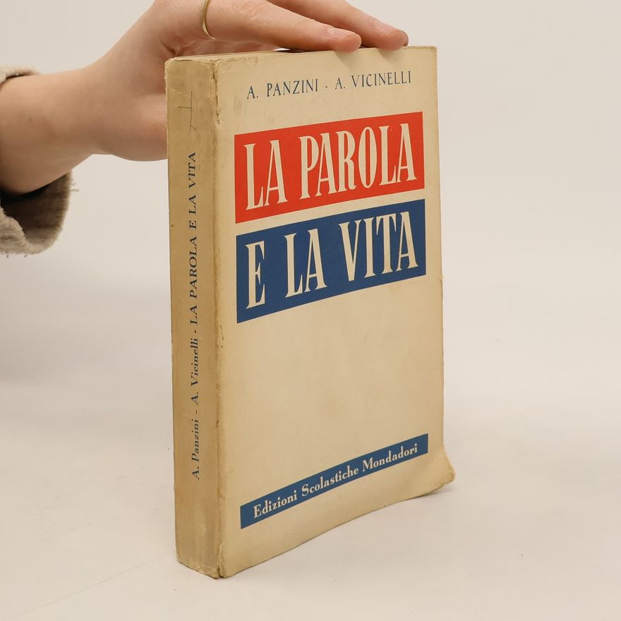 A. Vicinelli La parola e la vita