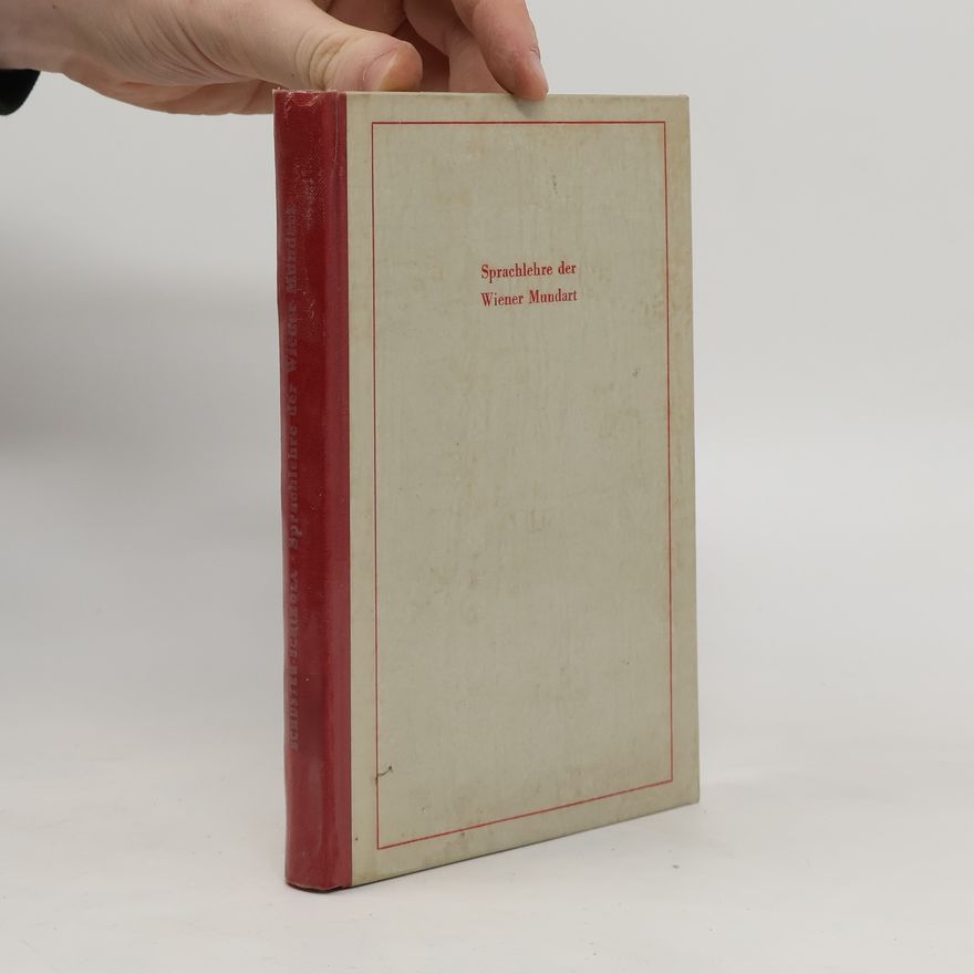 Mauriz Schuster Sprachlehre der Wiener Mundart