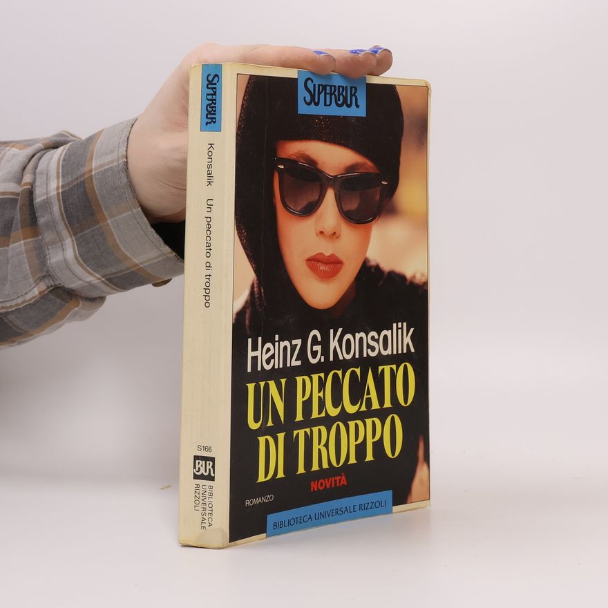 Heinz Günther Konsalik Un peccato di troppo