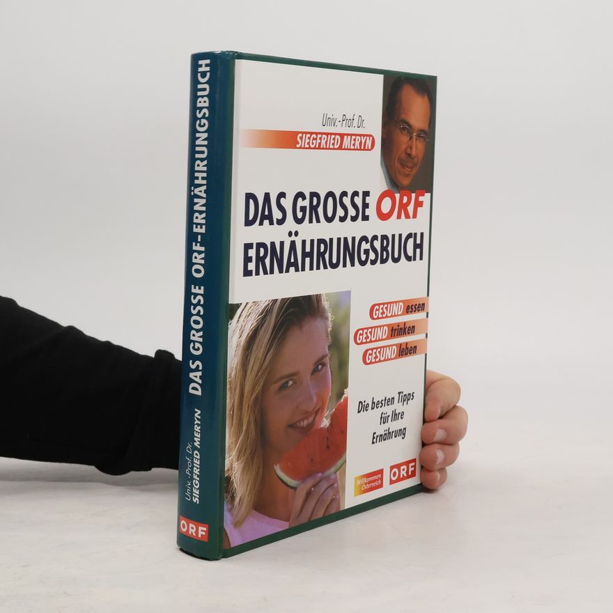 Siegfried Meryn Das grosse ORF Ernährungsbuch