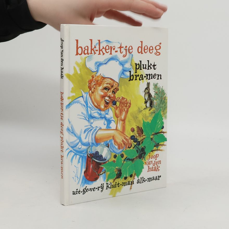 Joop van den Haak Bakkertje deeg plukt bramen