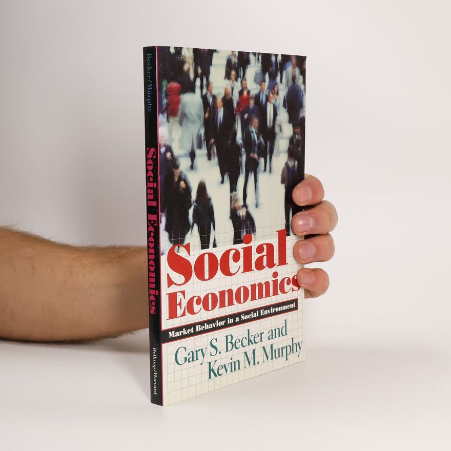 Kevin M. Murphy Social Economics