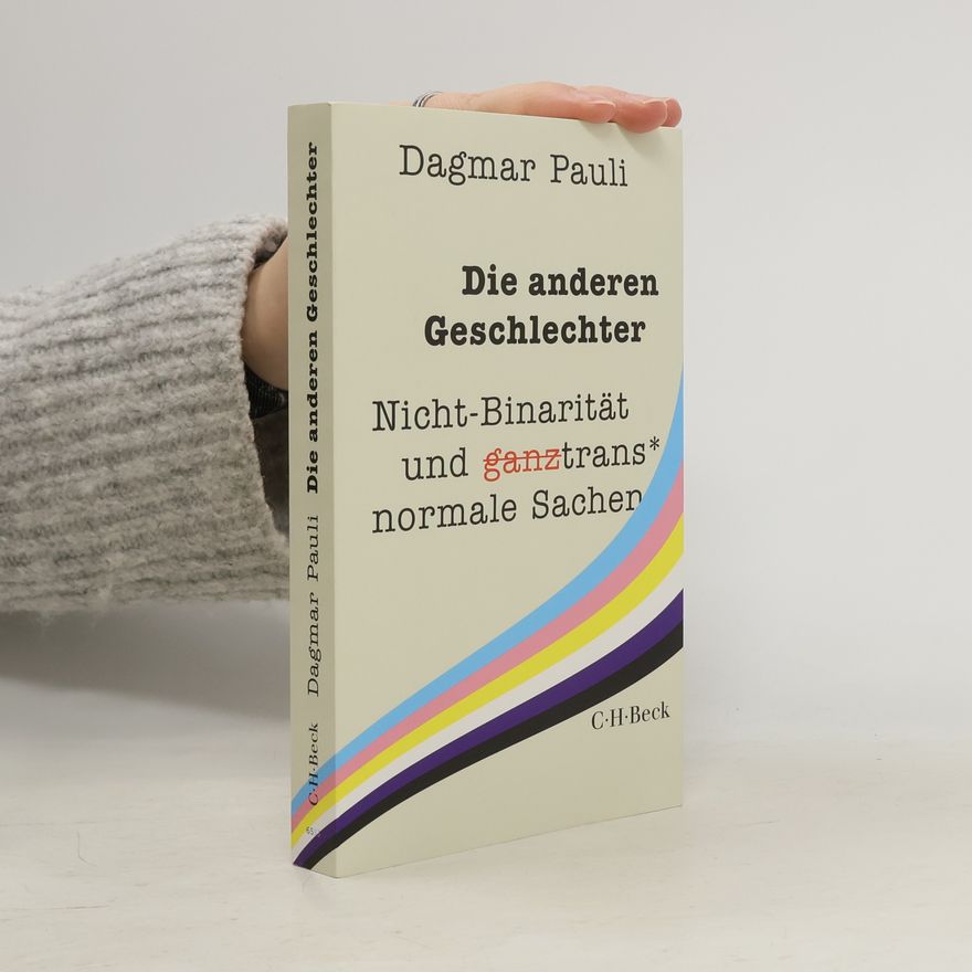 Dagmar Pauli Die anderen Geschlechter