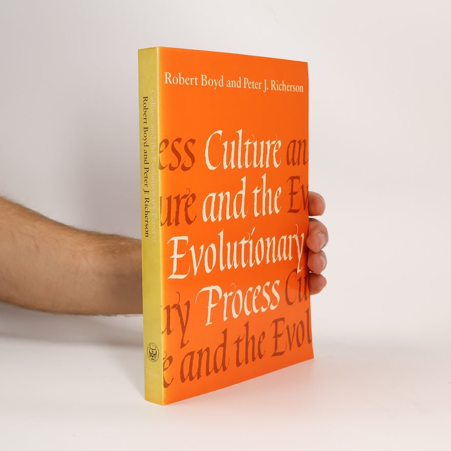 Robert Boyd Culture and the Evolutionary Process