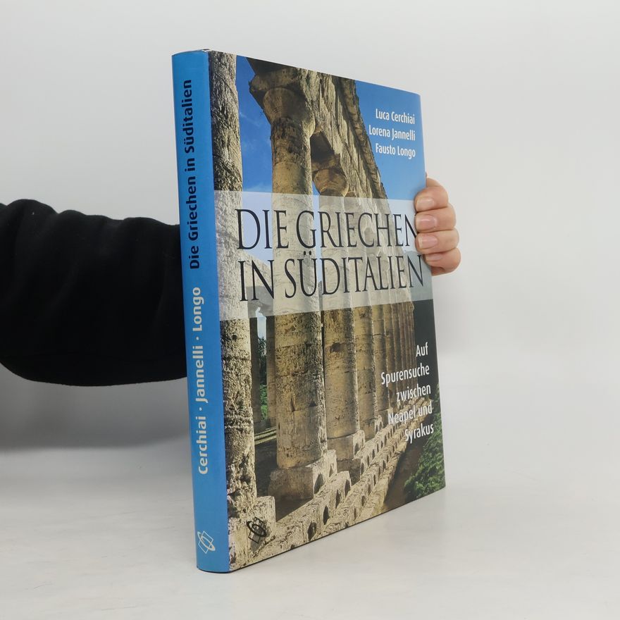 Luca Cerchiai Die Griechen in Süditalien