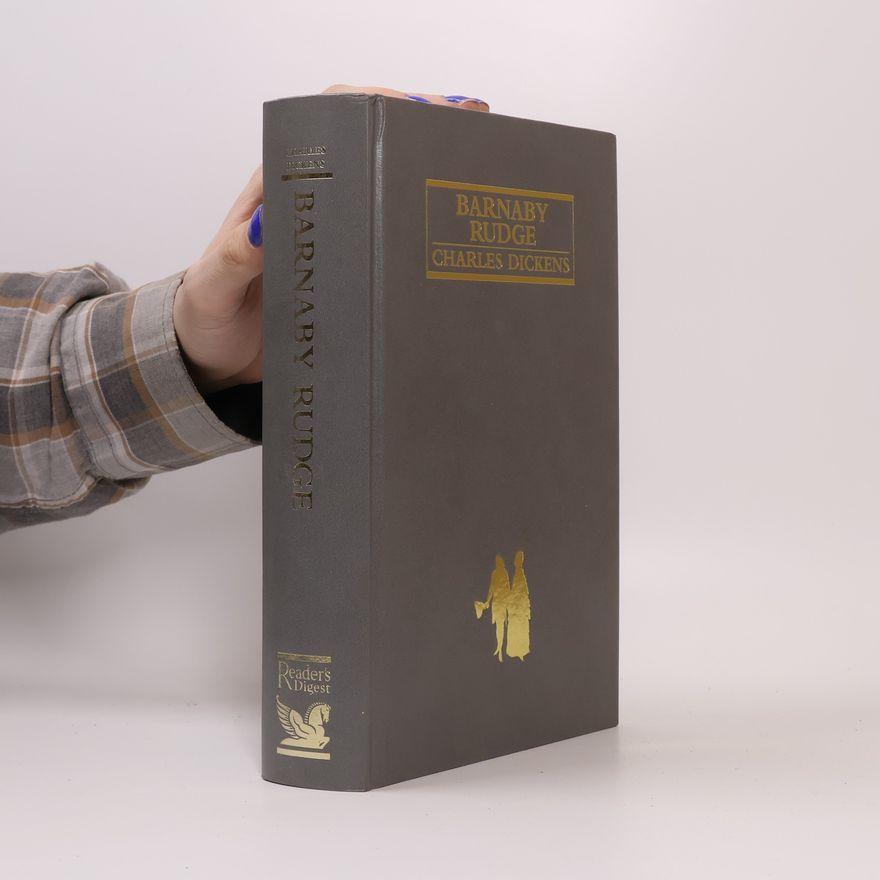 Charles Dickens Werelds meest geliefde boeken: Barnaby Rudge