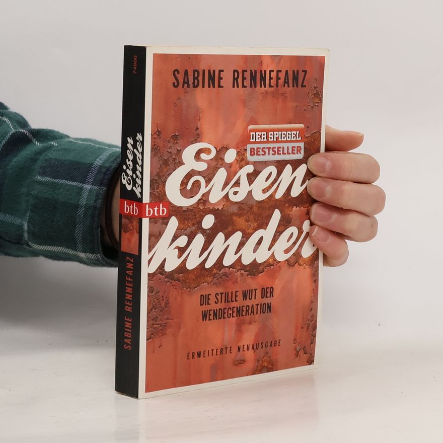 Sabine Rennefanz Eisenkinder