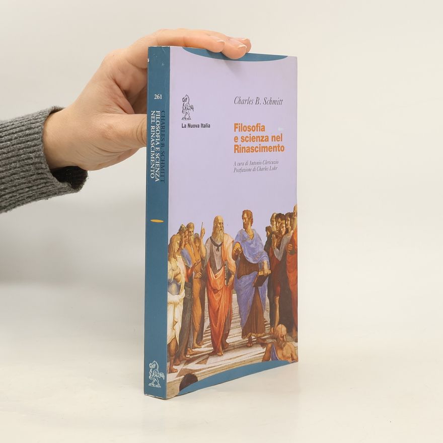 Charles Lohr Biblioteca di cultura - 261: Filosofia e scienza nel Rinascimento