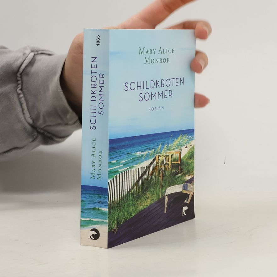 Mary Alice Monroe Schildkrötensommer