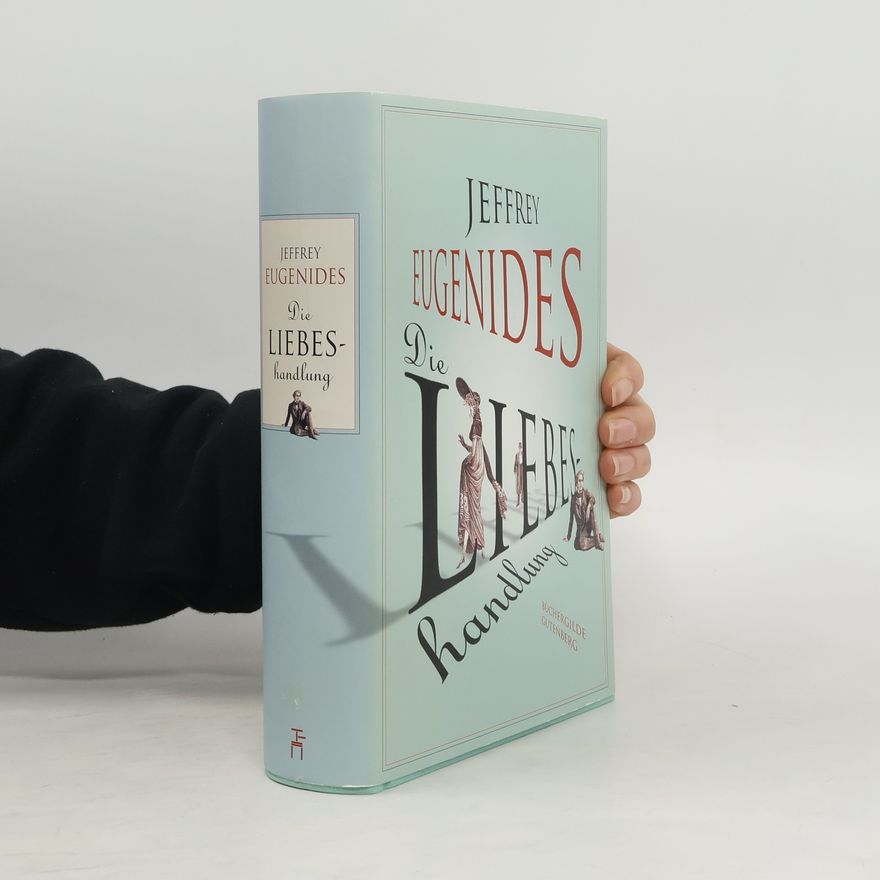 Jeffrey Eugenides Die Liebeshandlung